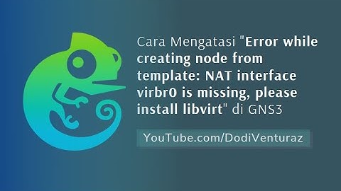Fix Error while creating node from template: NAT interface virbr0 is missing, please install libvirt