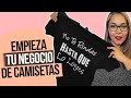 Cómo Empezar Un Negocio De Camisetas Sin Capital 2021[Paso A Paso]