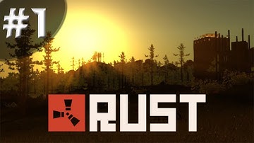 Rust Survival - Ep 1 - Getting Started