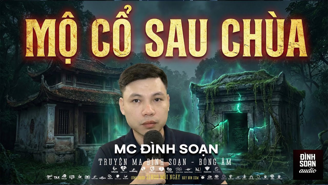 Truyện Ma Mới: MỘ CỔ SAU CHÙA – CỨ NỬA ĐÊM LÀ CÓ NGƯỜI GÕ MÕ | Truyện ma Đình Soạn mới 2026