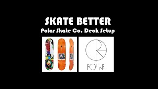 Skate Better - Polar Deck Setup
