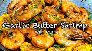 Garlic Butter Shrimp with Corn || Hot and Tasty