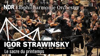 Igor Stravinsky: Le sacre du printemps | Alan Gilbert | NDR Elbphilharmonie Orchestra