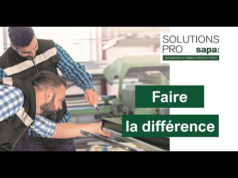 [Solution Pro Sapa:] Exceller avec des menuiseries aluminium conçues sur mesure