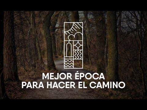 Video: La Mejor Época para Visitar el Camino De Santiago