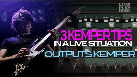 Kemper Outputs: "3 useful tips in live or studio" (sub ENG) LIVEPLAYROCK #kemperamp