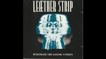 Leæther Strip - Penetrate the Satanic Citizen - 1992 CD Re-constriction Records REC002