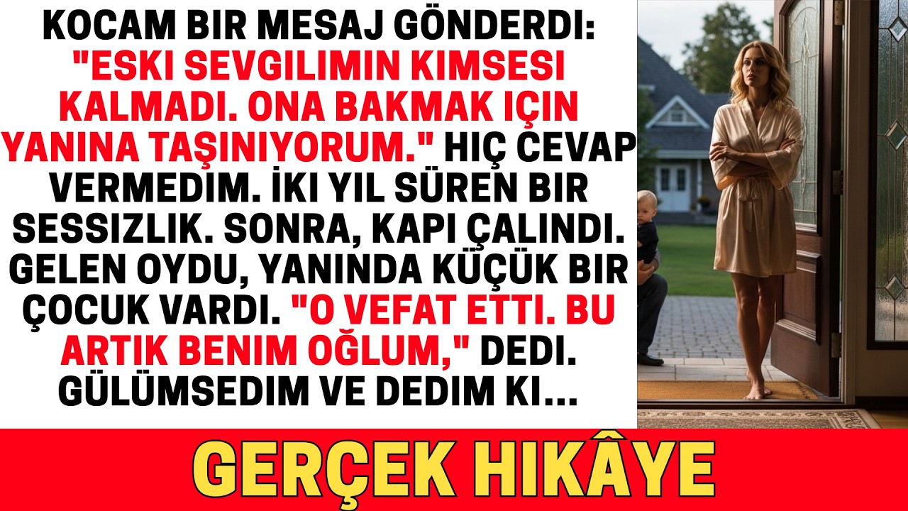 KOCAM, TERMİNAL SAFHADAKİ ESKİ SEVGİLİSİNE BAKMAK İÇİN BENİ TERK ETTİ. İKİ YIL SONRA…
