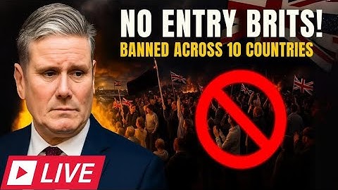 10 Countries That Just Banned British Immigrants (2025)