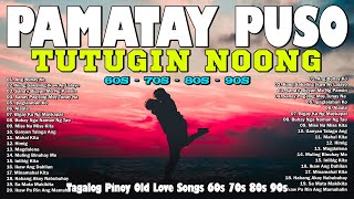 2024 Lumang Tugtugin ✨ OPM Lumang Tugtugin Na Masarap Balikan ❤️ Pure Tagalog Pinoy Old Love Songs
