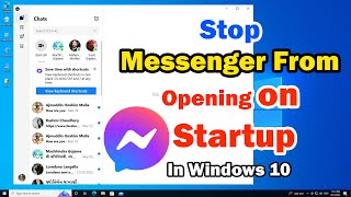 How to Stop Messenger App From Opening on Startup on Windows 10 PC or Laptop screenshot 4