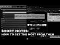 SHORT NOTES - how to get the most from them (add movement to a track)