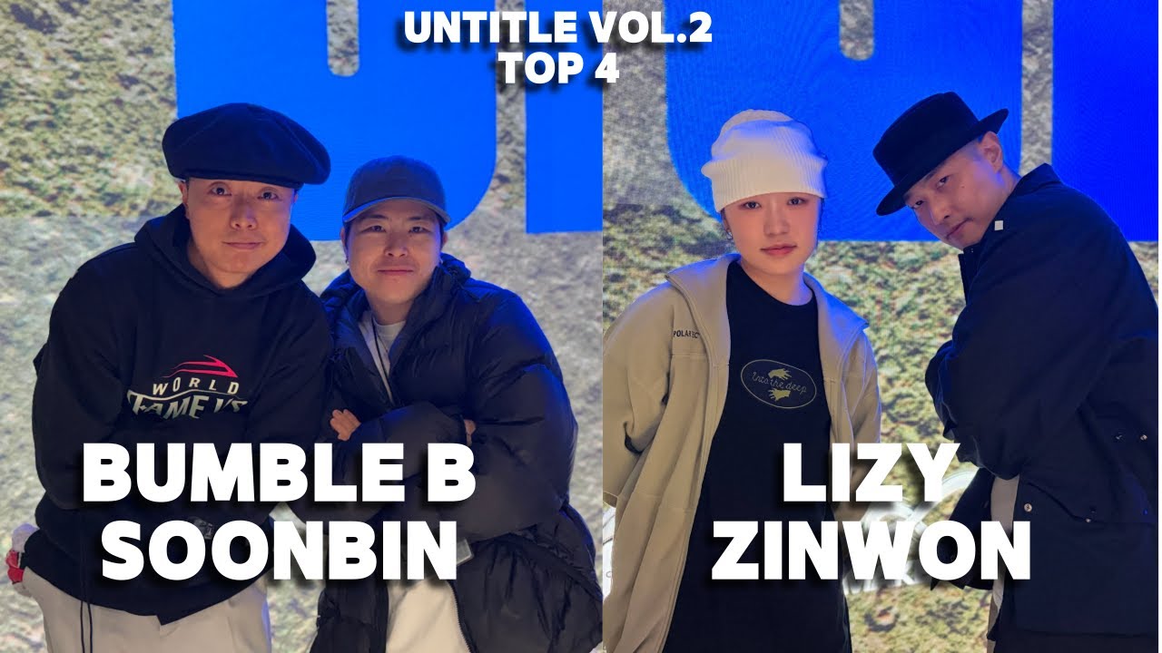 UNTITLE VOL.2 HIPxPOP MIXD BATTLE BUMBLE B BUMBLE B SOONBIN VS LIZY ZINWON TOP4 [4강 배틀]
