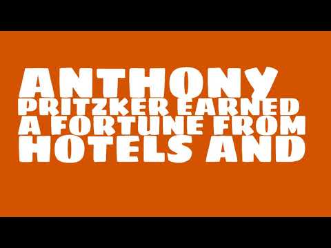 Video: Anthony Pritzker Net Worth