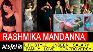 Actress & Model Rashmika Mandanna herfolio | Life style | Salary | Family | Love | boyfriend