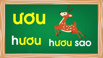 Bé tập đọc và làm quen với vần Ươu trong tiếng việt lớp 1 - Thanh nấm