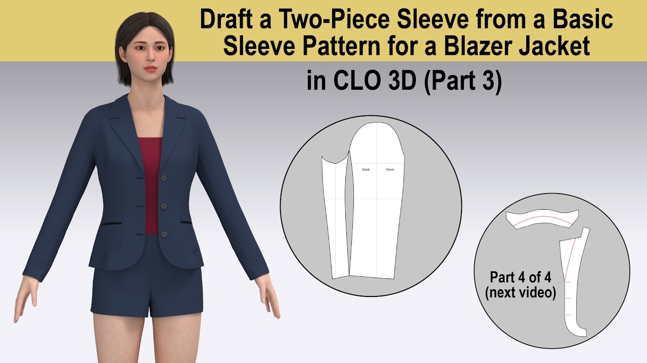 Draft a Two Piece Sleeve from a Basic Sleeve Pattern for a Blazer Jacket in CLO 3D (Part 3)