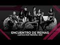 Revive el en VIVO del encuentro de Reinas de Nuestra Belleza Latina