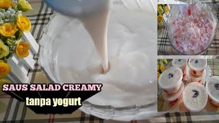 Resep Saus Salad Tanpa Yogurt // Untuk Jualan Tidak Cepat Berair