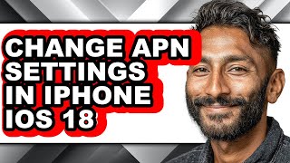 How to Change Apn Settings in Iphone Ios 18 (only Way)