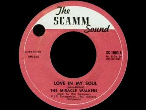 The Miracle Walkers - Love In My Soul