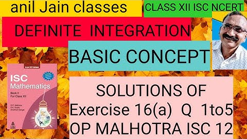 Definite integration CLASS 12/ Solution of exercise 16(a) OP Malhotra Class12 Mathematics(S.Chand)