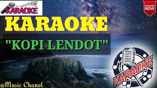 'KOPI LENDOT'Karaoke Dangdut Koplo No Vokal (Lirik)
