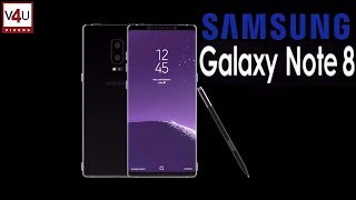 Samsung Galaxy Note 8 Preview | Leaks, Price, Features, Release Date and Rumors
