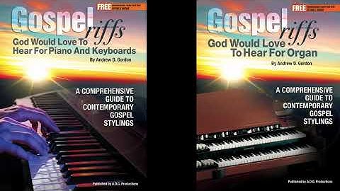 Gospel Riffs God Would Love To Hear instructional books for Piano/Keyboards and Organ