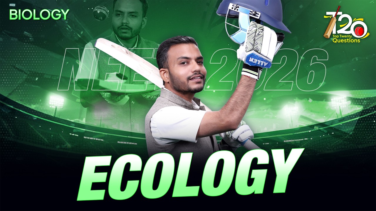 Ecology: TOP 20 QUESTIONS for NEET 2026 🦁 | Biology by Aman Parashar Sir