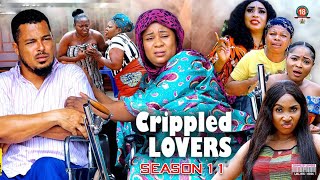 CRIPPLED LOVERS SEASON 11&12 (New Trending Movie) Uju Okoli & Van vicker 2022 Latest Nigerian Movie