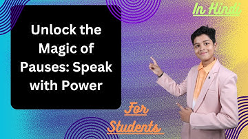 Unlock the Power of Pausing | Speak with Impact Using Silence!