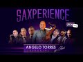 Saxperience 2023  angelo torres e amigos  20 anos de carreira solo show completo