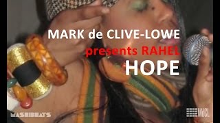 Vignette de la vidéo "Mark de Clive-Lowe presents Rahel - HOPE"