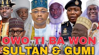 Lobatanowo Ba Sultan Sokoto Ati Gumi  Asiri 14 Trillion Naira Ti Wn Jigbe Ti Tu O
