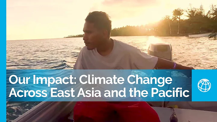 Our Impact: Adapting to Climate Change Across East Asia and the Pacific