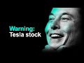 Tesla Stock: Let's Talk (WARNING TO INVESTORS)