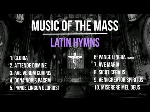 Music of the Mass | Latin Hymns & Chants | Catholic Church Songs | Choir w/ Lyrics & Translations