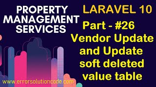 #26 Vendor Update and Update soft deleted value table | Property Management Services in Laravel 10 screenshot 1