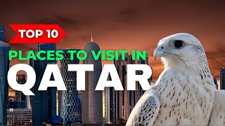 Top 10 Places in Qatar That You Must Visit | Rank It Right