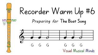 Recorder Warm-up #6: Preparing for "The Boat Song"