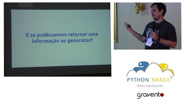 Generators e Programação Assincrona com Python - Thomaz Reis