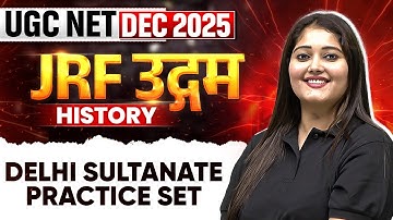 UGC NET Dec 2025 History | Delhi Sultanate - Practice Set | UGC NET History | Subhangini Mam