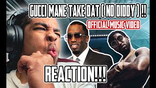 Gucci Mane - Take Dat (NO DIDDY)!!! Official Music Video (REACTION)