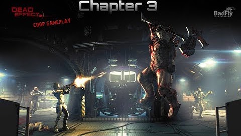 Dead Effect 2 walkthrough Gameplay Chapter 3 Android