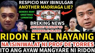 RIDON ET AL NAYANIG SA ISINIWALAT NI PROF DE TORRES ITO ANG AYAW MANGYARE NI RIDON PANOORIN