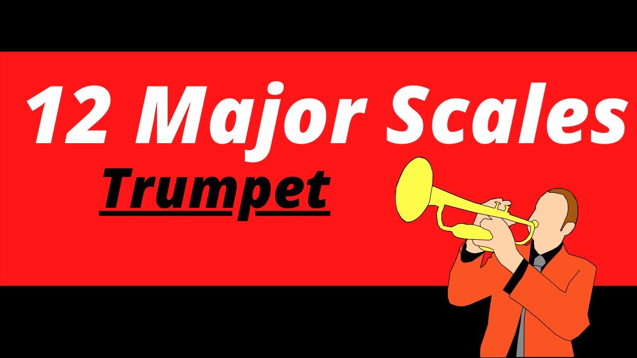 Trumpet 12 Major Scales YouTube