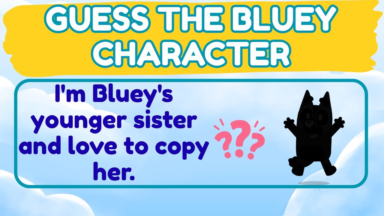 🎉 Can You Guess the Bluey Character? | Only True Fans Get All 30! 🐾