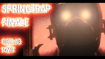 [FNaF SFM]Springtrap Finale Part for XboxVampireX (Flashing Lights!)