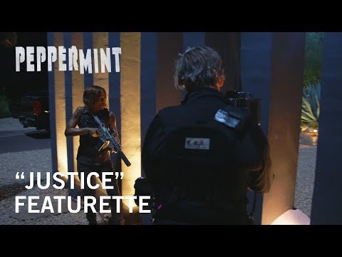 Peppermint | "Justice" Featurette | Own It Now on Digital HD, Blu-Ray & DVD